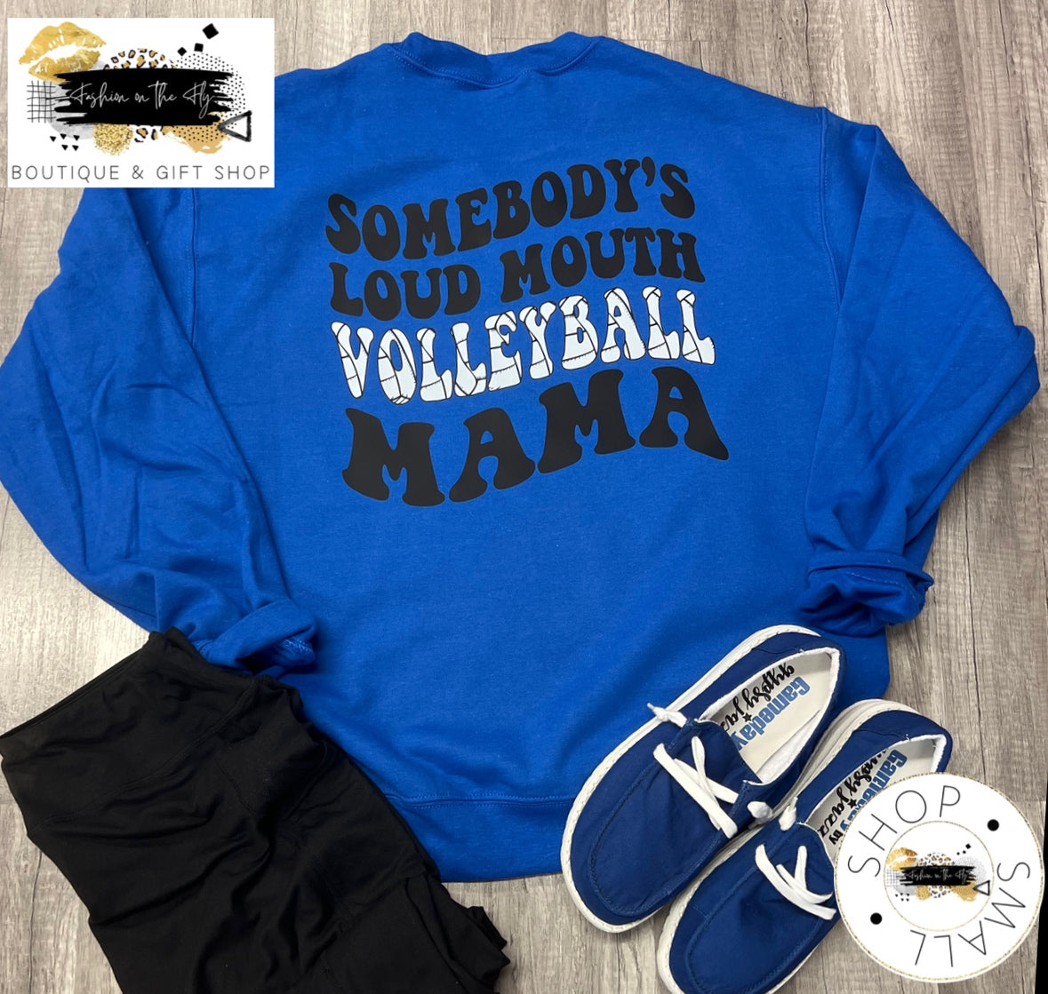 Somebody's Loud Mouth Volleyball Mom