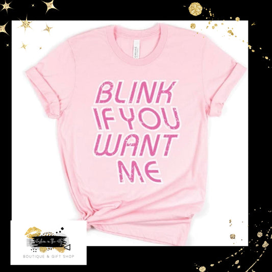 Blink If You Want Me